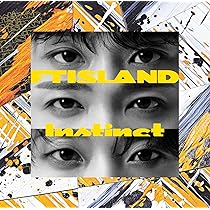 Amazon.co.jp: Instinct (通常盤) - FTISLAND (特典なし): ミュージック